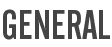 GENERAL