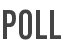POLL